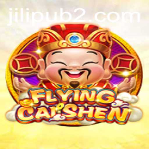 FlyingCaiShen: A Thrilling Adventure in the World of JiliPub